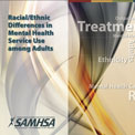 Cover of the new report: Racial/Ethnic Differences in Mental Health Service Use Among Adults 